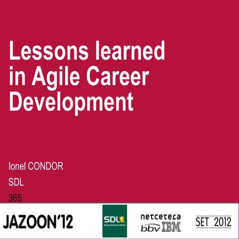 Lessons learned in agile career development   jazoon 2012