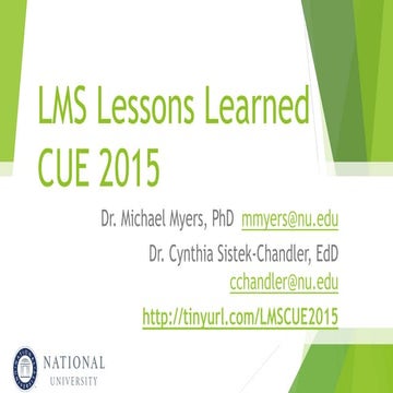 Lessons Learned from LMS 