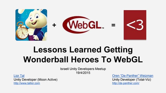 Lessons Learned with Unity and WebGL