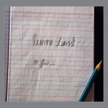 Lessons learnt