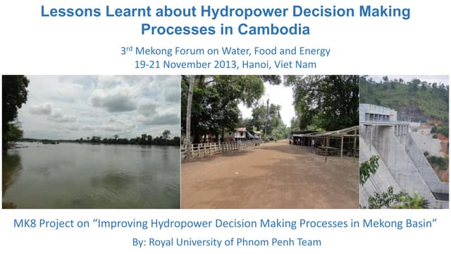 Lessons learnt about hydropower decision making processes in cambodia