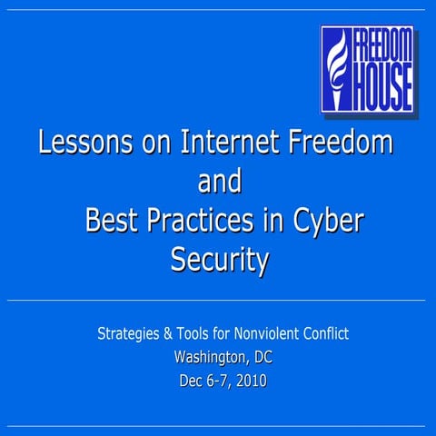 Lessons on netfreedom+best practices in cyber security