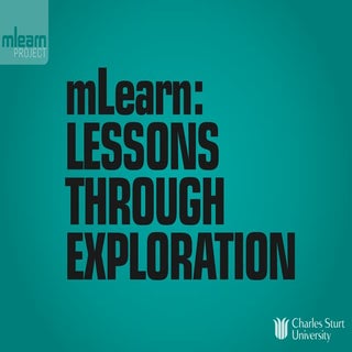 mLearn: Lessons Through Exploration  