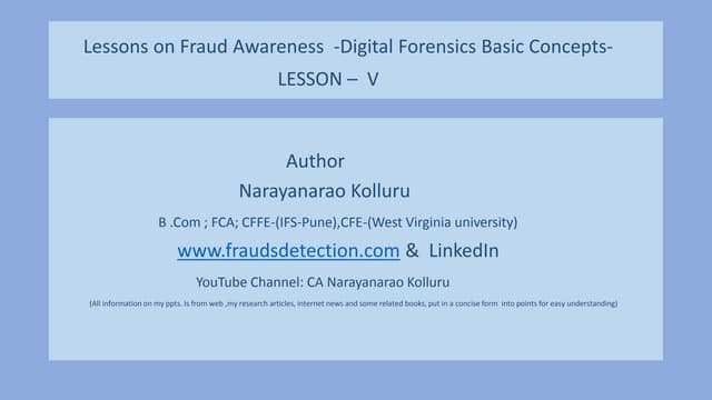 Lessons v on fraud awareness   (digital forensics)