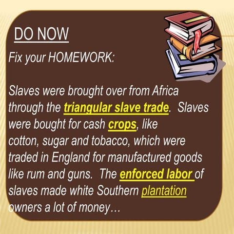Slavery Module: Lesson three