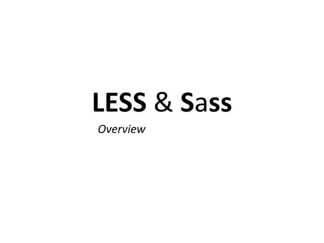 Less & Sass