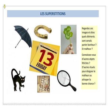 Les superstitions (B1)