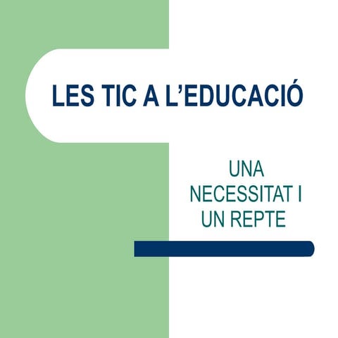 Les Tic En L’Educació
