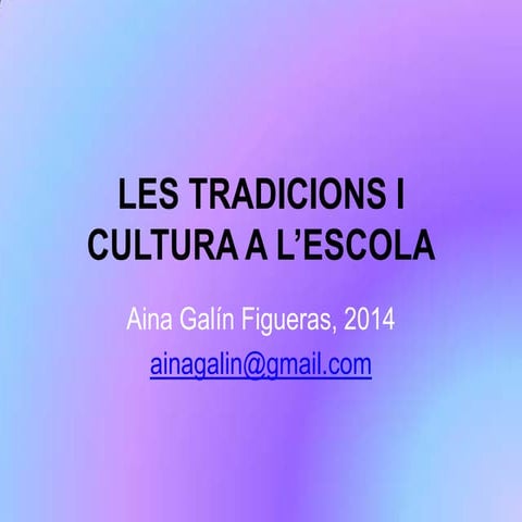 Les tradicions i cultura escola
