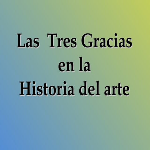 Les tres gracias