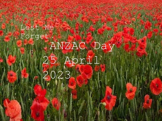 Lest We Forget ANZAC Day 2023