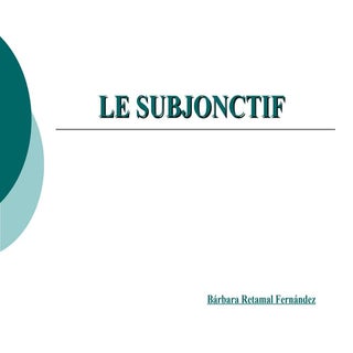 Le Subjonctif