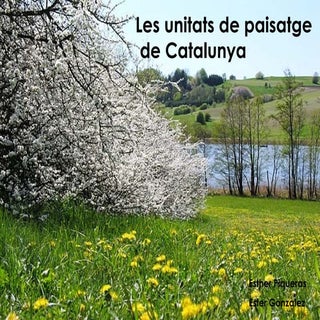 Les unitats de paisatges de la regi...