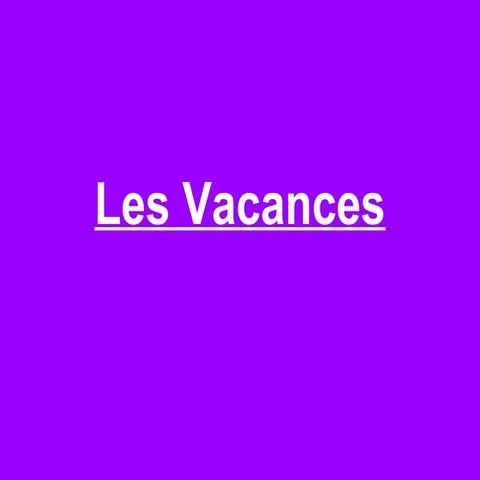 Les vacances ppt