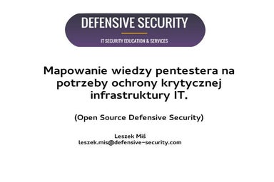 Mapowanie wiedzy pentestera na potrzeby ochrony krytycznej infrastruktury IT ...