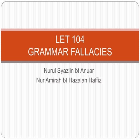 Various fallacies concerning English Grammar