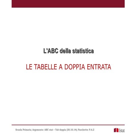 Le tabelle a doppia entrate