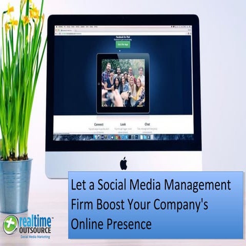 Let a Social Media Management firm boost your company's online presence
