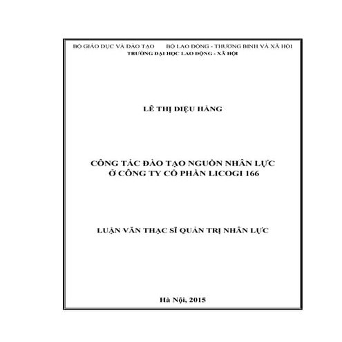 Luận văn: Đào tạo nguồn nhân lực ở Công ty Cổ Phần Licogi 166