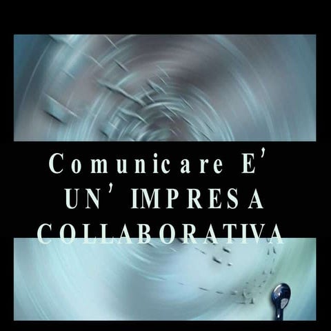 Comunicare è Facile, Farsi capire è un'impresa