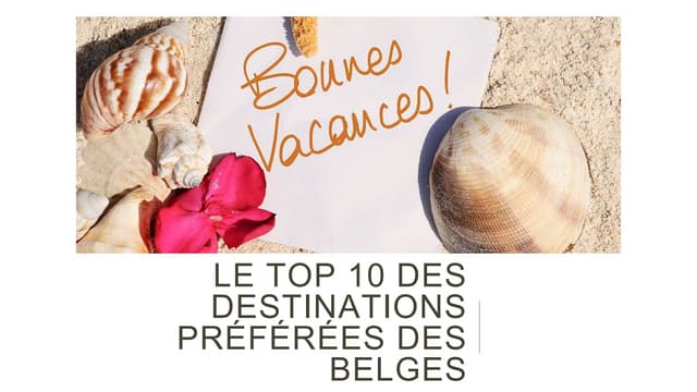 Le top 10 des destinations préfér...