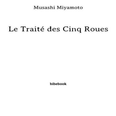 Le Traite des Cinq Roues - Musashi Miyamoto_11364.pdf