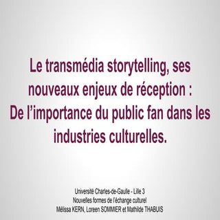 Le transmédia storytelling
