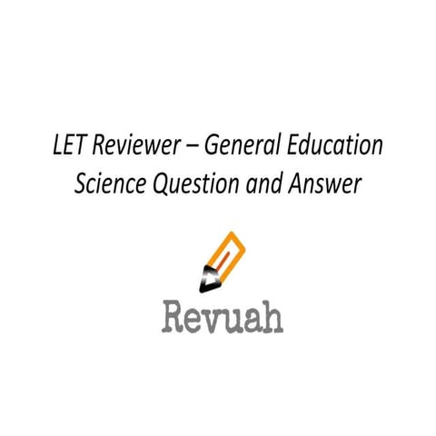 Let reviewer – general education science question and