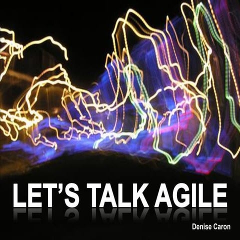 Lets Talk Agile