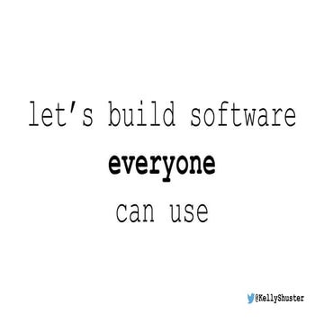 Let's Build Software Everyone Can Use (Denver Startup Week 2016)