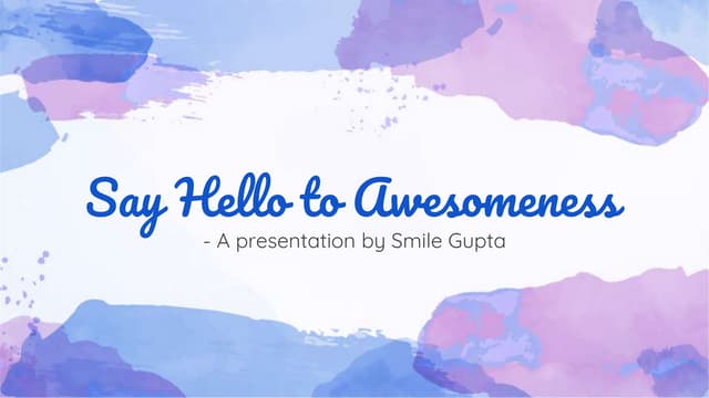 Say Hello to Awesomeness
