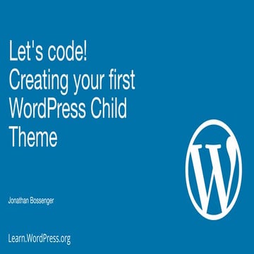 Let's code! Creating your first WordPress Child Theme.pdf