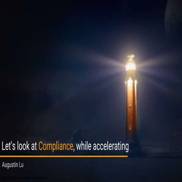 Let's look at Compliance, while accelerating (DevOpsDays TPE 2021)