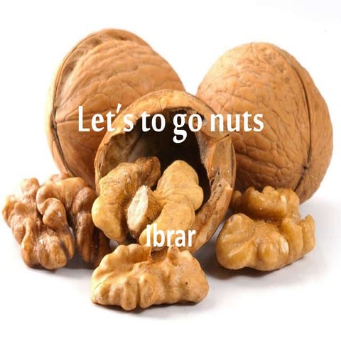 Let's go nuts