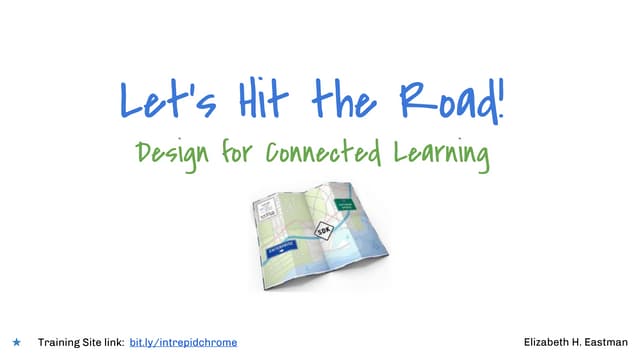 Let's Hit the Road! Lesson Design for Connected Learning
