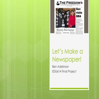 Let’s make a newspaper!