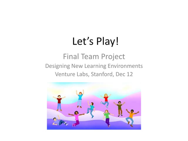 Let’s Play!