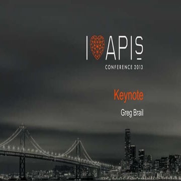 Let's Talk About APIs - Iloveapis2013 - keynote