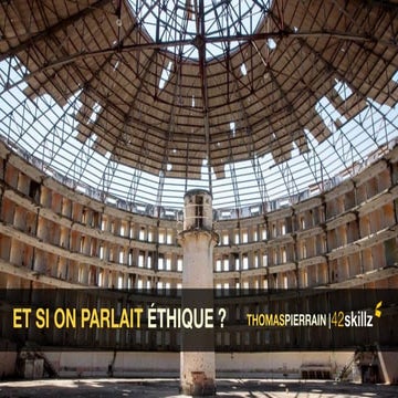 Et si on parlait Éthique ?