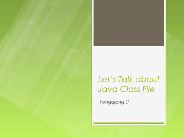 Let's talk about java class file