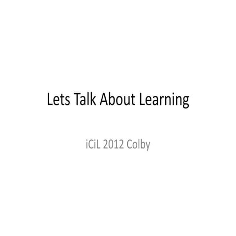 Lets talk about learning