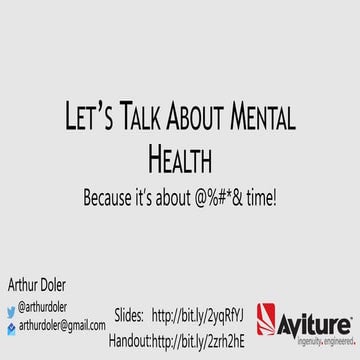 Let's Talk About Mental Health - DevUp 2017