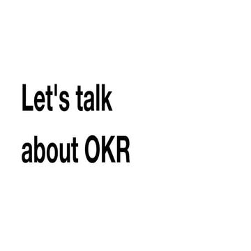 Lets talk about OKRs