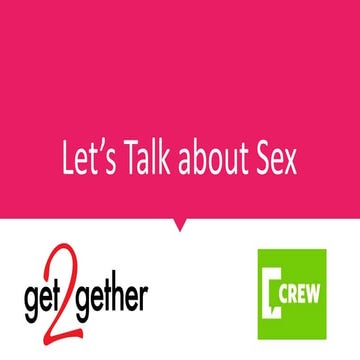 Sex, Drugs & Scotland's Health- Let’s talk about sex! With get2gether + Crew2000