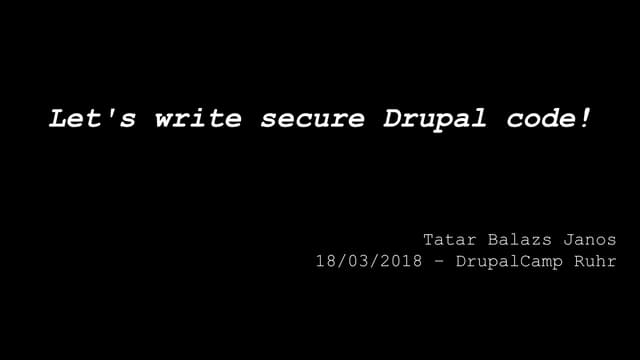 Let's write secure Drupal code!