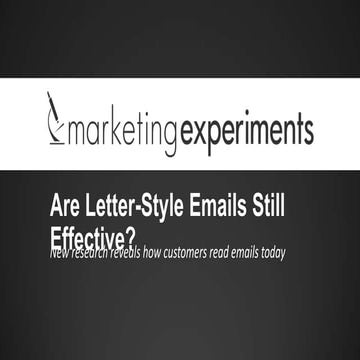 Are Letter-Style Emails Still Effective? New research reveals how customers r...