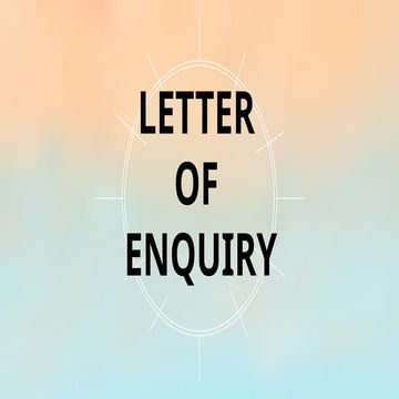 LETTER OF ENQUIRY for CBSE CLASS 10 (1).pptx