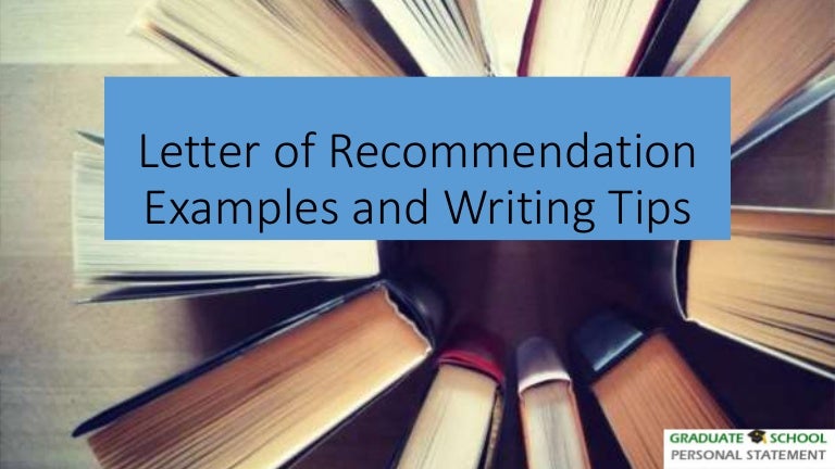Letter of Recommendation Examples and Writing Tips