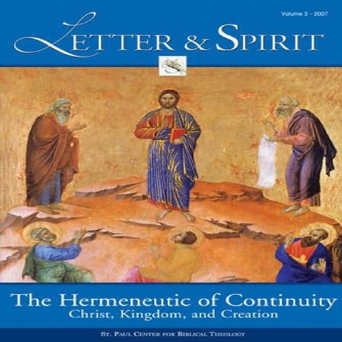 Letter & Spirit, Volume 3 The Hermeneutic of Continuity Christ