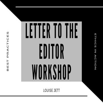 Letter to the Editor Workshop